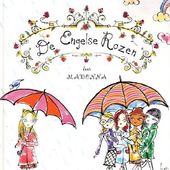 2003 - De engelse rozen - Holland - ISBN 90 5000 642 6 (hardcover)