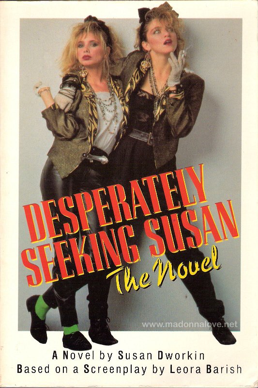 1985 Desperately seeking susan the novel (Susan Dworkin) - USA - ISBN 0-517-55976-5