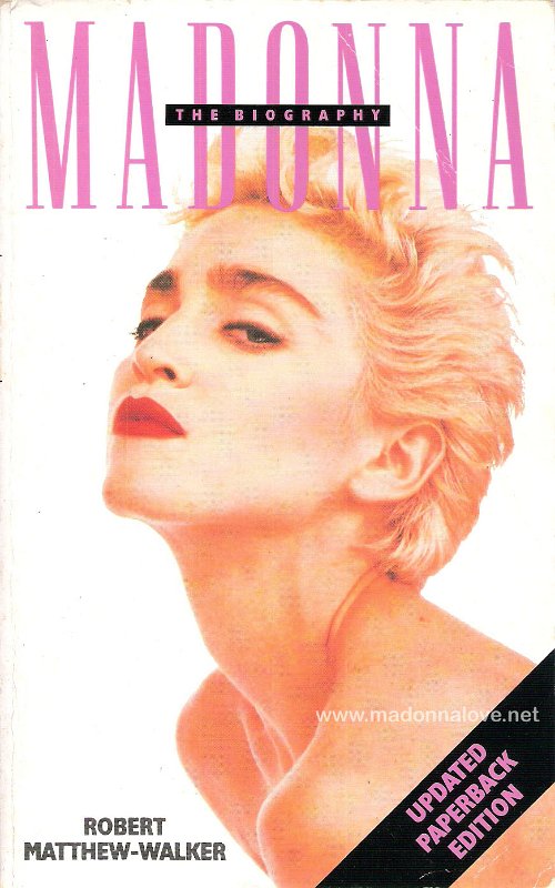 1989 Madonna the Biography (Robert Matthew-Walker) - UK - ISBN 0-330-31482-3