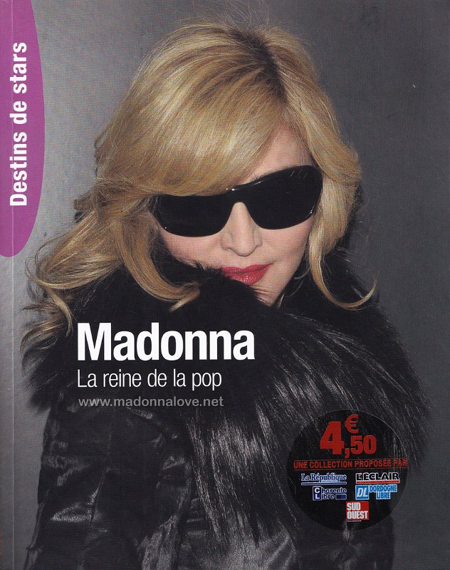 2010 Madonna La reine de la pop (Destins de stars) - France - ISBN 978-2-35401-259-5