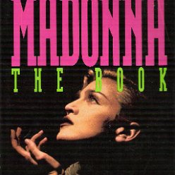 1991 Madonna the book (Norman King) - USA - ISBN 0-688-11916-6