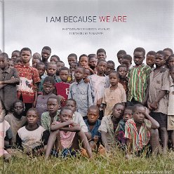 2009 I am because we are (foreword by Madonna) (Kristen Ashburn) - USA - ISBN 978-1-57687-482-0