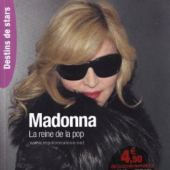 2010 Madonna La reine de la pop (Destins de stars) - France - ISBN 978-2-35401-259-5