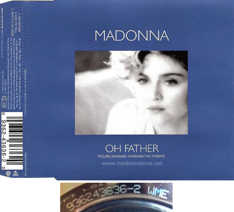 1989  - Oh father CD maxi single (3-trk) - Cat.Nr. 9362-43636-2 - Germany (936243636-2 WME on back of CD)