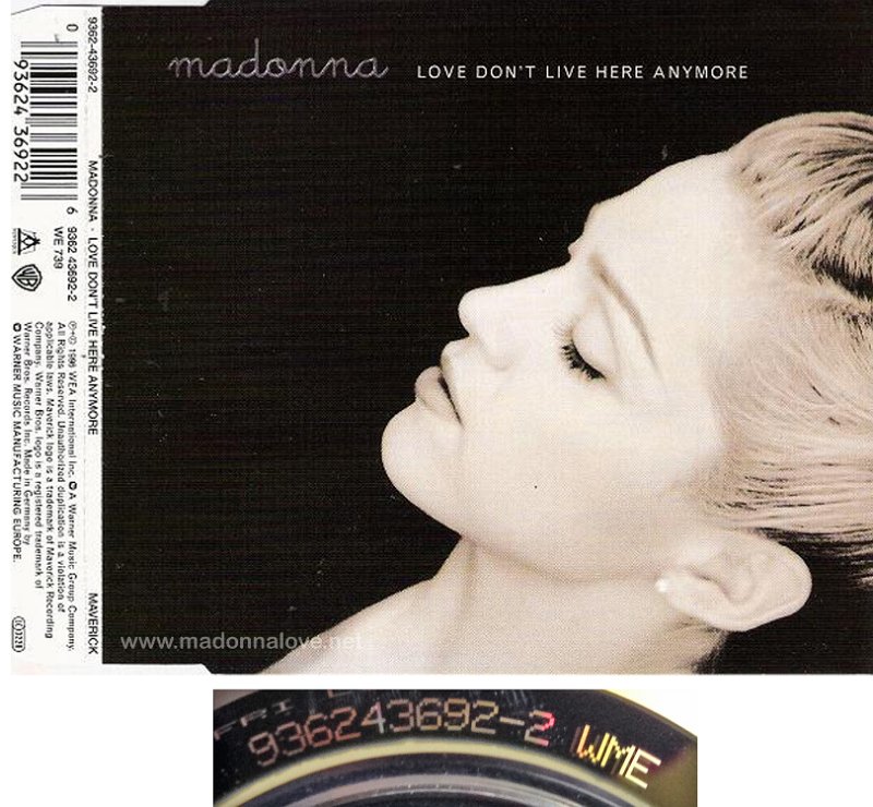 1995 Love dont live here anymore - CD maxi single (4-trk) - Cat.Nr. 9362-43692-2 - Germany (936243692-2 WME on back of CD)