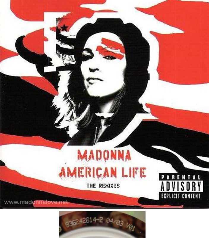 2003 American life  - CD maxi single compact disc (6-trk) - Cat.Nr. 9362-42614-2 - Germany (936242614-2 0403 V01 on back of CD)