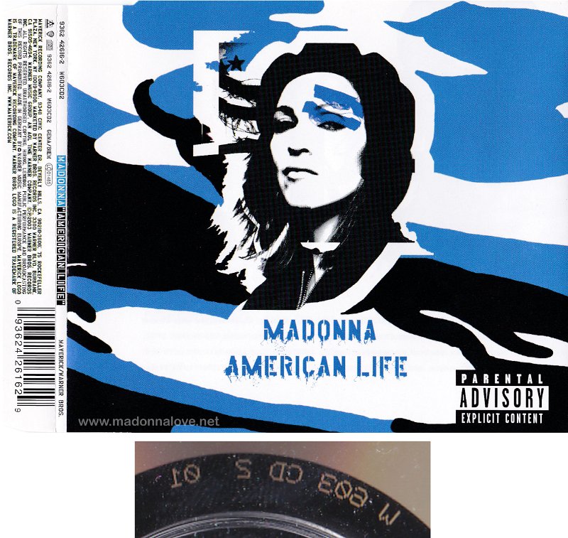 2003 American life - CD maxi single (3-trk) - Cat.Nr. W 603 CD 2 - UK (Disctronics W 603 CD 2 01 on back of CD)