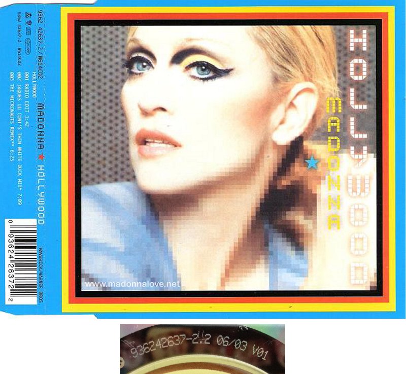 2003 Hollywood - CD maxi single (3-trk) - Cat.Nr. 9362 42637-2 - Germany (936242637-2.2 0603 V01 on back of CD)