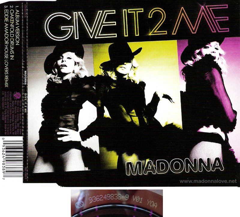 2008 Give it 2 me -  CD maxi single (3-trk) - Cat.Nr. 9362 49838-9 - Germany (936249838-9 V01 on back of CD)