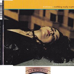 1999 Nothing really matters - CD maxi single (3-trk) - Cat.Nr. W471CD2 - UK (W471CD2 Mastered by Docdata on back of CD)