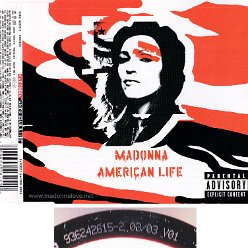 2003 American life - CD maxi single (3-trk) - Cat.Nr. 9362 42615-2 - Germany (936242615-2 0303 V01 on back of CD)