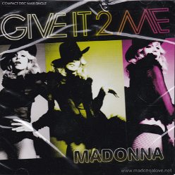 2008 Give it 2 me  - CD maxi single compact disc (8-trk) - Cat.Nr. 511333-2 - USA (1 511333-2 01 M1S2 on back of CD)