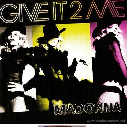 2008 Give it 2 me - Cardsleeve CD single (2-trk) - Cat.Nr. 5439 199256 - Germany (543919925-6 V01 ULV on back of CD)