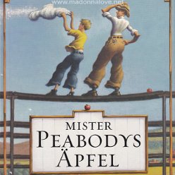 2003 - Mister Peabodys Apfel - Germany - ISBN 3-446-20423-7 (hardcover)