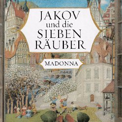 2004 - Jakov und die sieben Räuber - Germany - ISBN 3-446-20561-6 (hardcover)