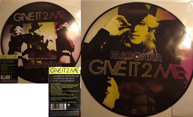 2008 Give it to me 12inch Picture disc - Cat.Nr. W809T - UK (green sticker)