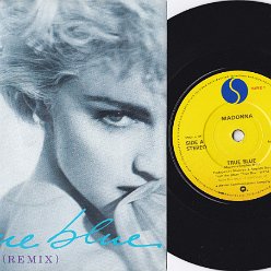 1986 True blue (remix) - W8550 - UK (Made in UK on label - small center hole - yellow label)