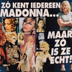 2001 - Unknown month - Weekend - Holland - Zo kent iedereen Madonna.. Maar zo is ze echt!
