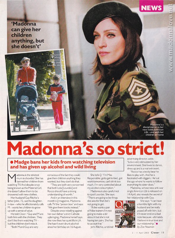 2003 - April - Closer - UK - Madonna's so strict!