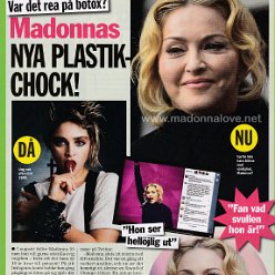 2013 - June - Hant Bild - Sweden - Madonnas nya plastik-chock!